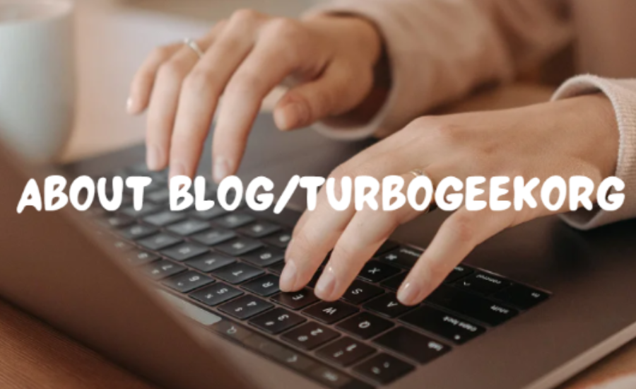 about blog/turbogeekorg