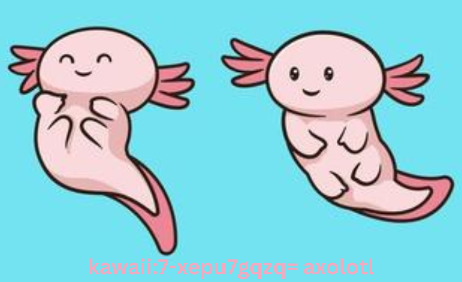 kawaii:7-xepu7gqzq= axolotl